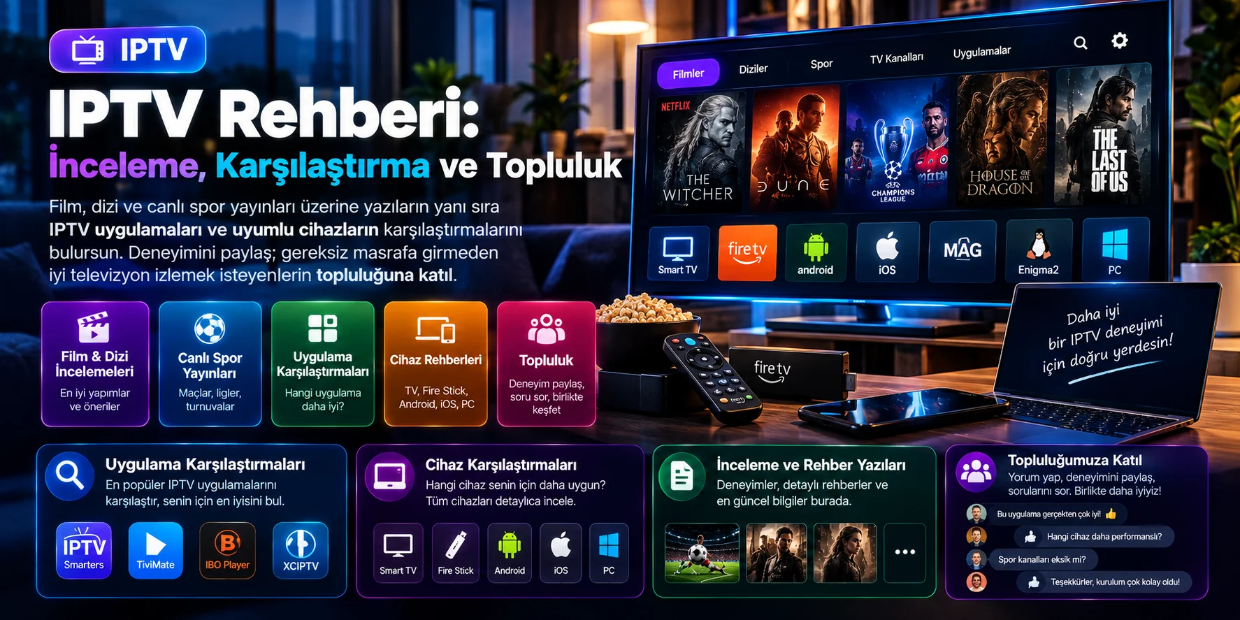 IPTV Rehberi: İnceleme, Karşılaştırma ve Topluluk